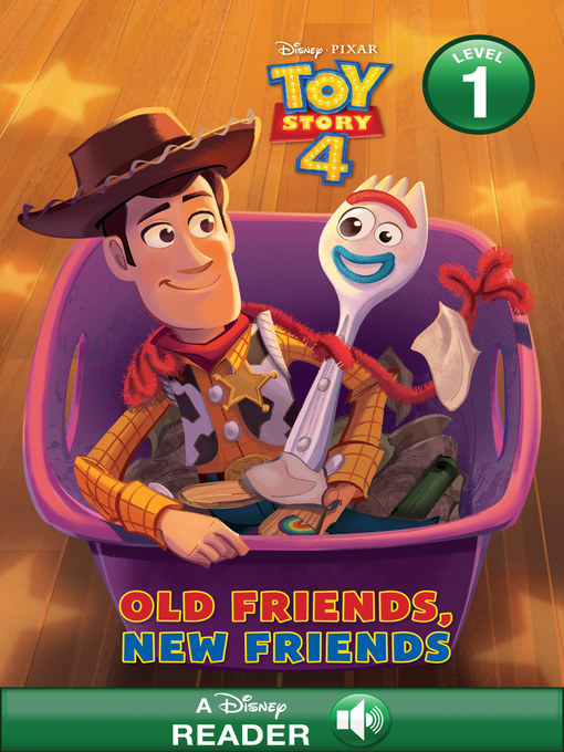 Title details for Toy Story 4 Old Friends, New Friends by Disney Book Group - Available